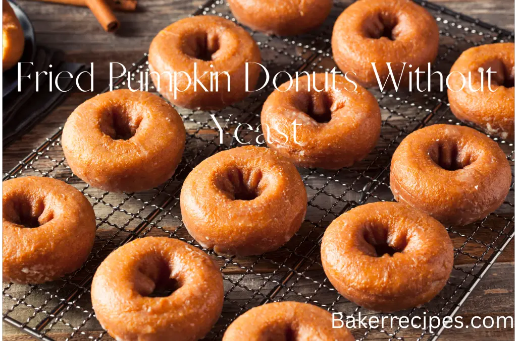 Fried Pumpkin Donuts Without Yeast