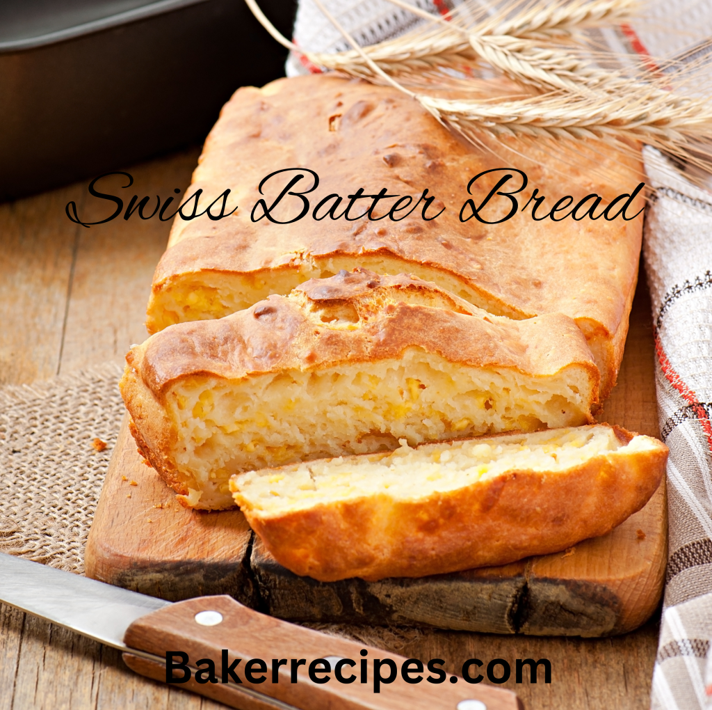 Swiss Batter Bread