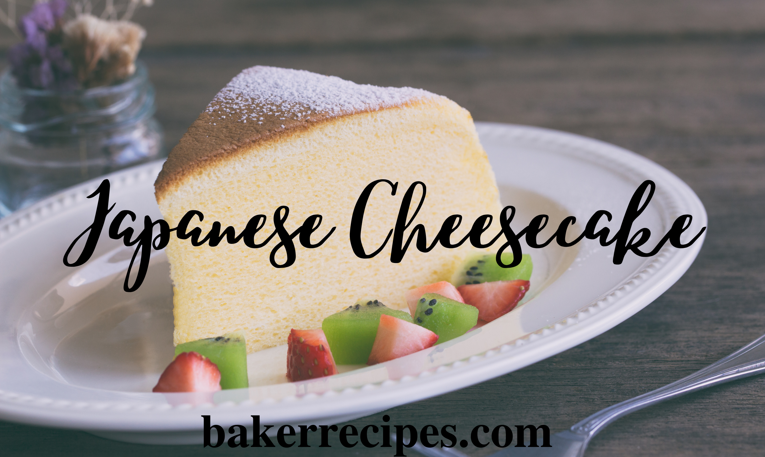 Japanese Cheesecake Baker Recipes