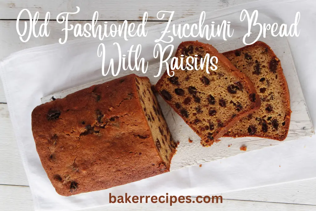 Old Fashioned Zucchini Bread Loaf With Raisins