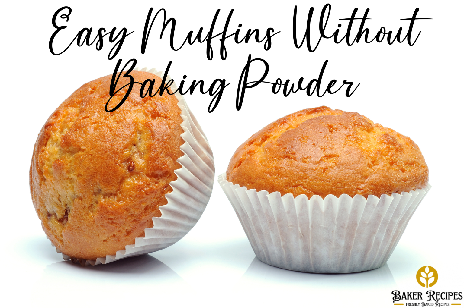 Muffin Recipe Without Baking Powder Baker Recipes   Easy Muffins Without Baking Powder 1 1536x1022 